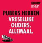 Gevraagd 2 tickets Harmonie Lwd Kluun, help ik heb een puber, Twee personen