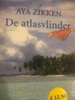 Aya Zikken, De Atlasvlinder, Ophalen of Verzenden, Zo goed als nieuw, Aya Zikken,, Nederland