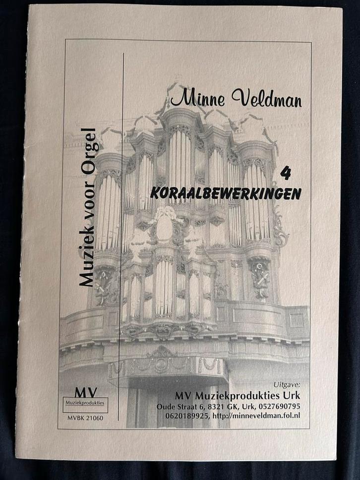 Minne Veldman - 4 Koraalbewerkingen voor Orgel, Muziek en Instrumenten, Bladmuziek, Zo goed als nieuw, Artiest of Componist, Religie en Gospel
