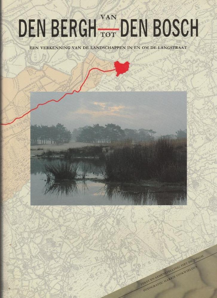 van den Bergh tot den Bosch.Verken. landschap langstraat "90, Boeken, Geschiedenis | Stad en Regio, Zo goed als nieuw, 20e eeuw of later
