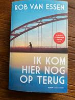 Ik kom hier nog op terug - Rob van Essen, Boeken, Ophalen of Verzenden, Zo goed als nieuw, Nederland