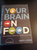 Your brain on food, Boeken, Ophalen of Verzenden, Zo goed als nieuw