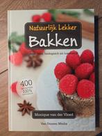 Natuurlijk Lekker Bakken - Kookboek, Boeken, Monique van der Vloed, Ophalen of Verzenden, Zo goed als nieuw, Overige typen