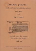 JAN ZWART - FANTASIE PSALM 66 : 1, Orgel, Gebruikt, Ophalen of Verzenden, Artiest of Componist