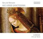 NIEUW Ghersem: Ave Virgo Sanctissima / Currende, Vocaal, Middeleeuwen en Renaissance, Met libretto, Verzenden