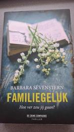 Barbara Sevenstern - Familiegeluk, Ophalen of Verzenden, Zo goed als nieuw, Nederland, Barbara Sevenstern