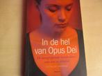 =- in de hel van opus dei 9789022322826 #, Gelezen, Ophalen of Verzenden