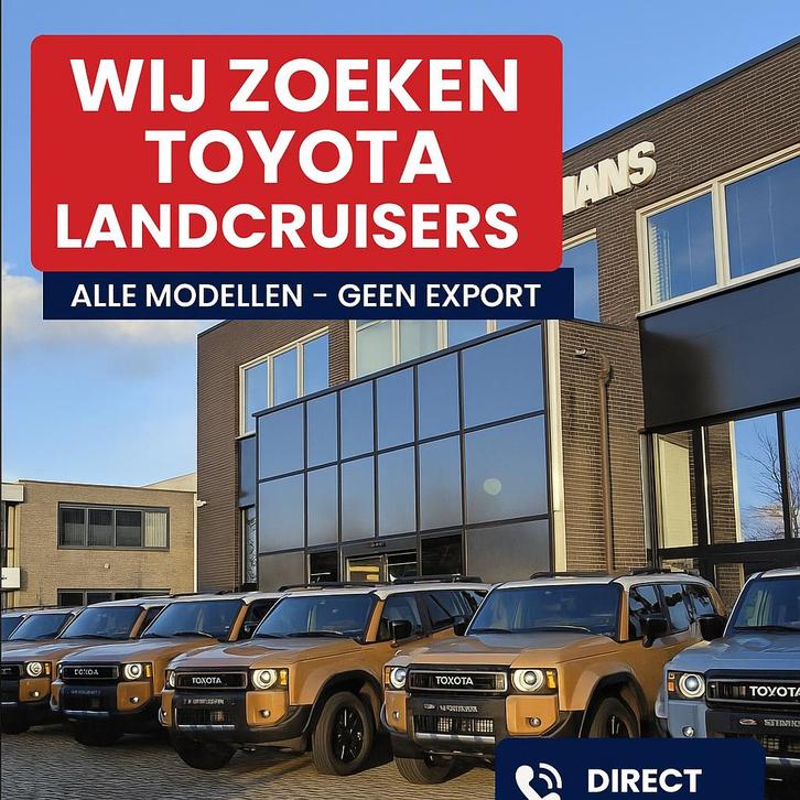 Wij zoeken Toyota Landcruisers!, Auto's, Toyota, Bedrijf, Te koop, Landcruiser, Ophalen
