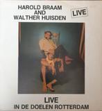 Harold Braam And Walther Huisden–Live In De Doelen Rotterdam, Ophalen of Verzenden, Gebruikt, 12 inch, Overige genres