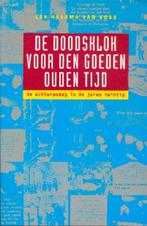 De doodsklok voor den goeden ouden tijd NR0015, Boeken, Verzenden, Gelezen, Lex Heerma van Voss