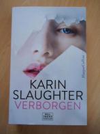 Verborgen, Karin Slaughter. (Will Trent) Thriller, Ophalen of Verzenden, Zo goed als nieuw