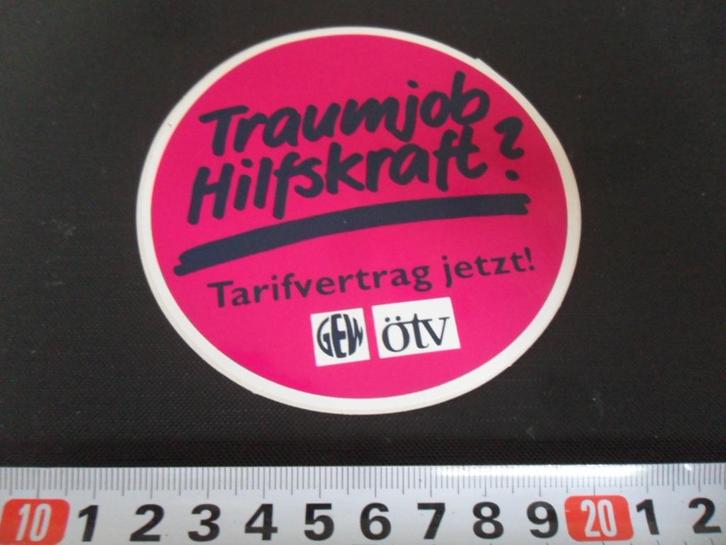 sticker traumjob hilfskraft? tarifvertrag jetzt gew ötv, Verzamelen, Stickers, Zo goed als nieuw, Ophalen
