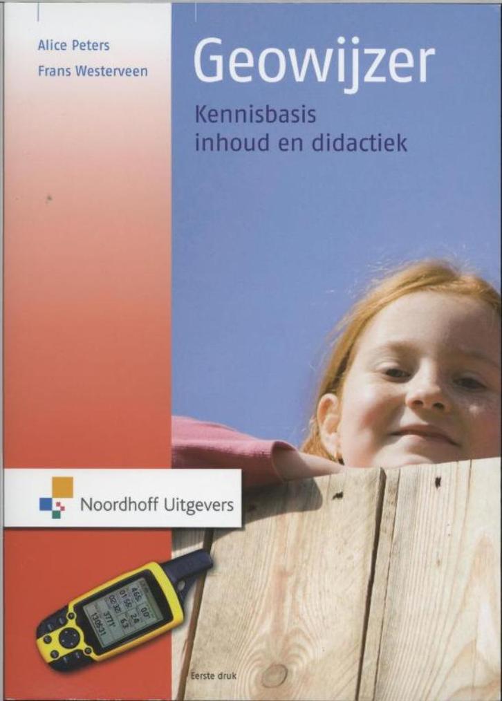 Pabo, 1e jaar: Geowijzer, 1e druk, Boeken, Studieboeken en Cursussen, Zo goed als nieuw, HBO, Alpha, Ophalen of Verzenden