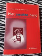 Met zachte hand - Psychologie boek, Ophalen of Verzenden, Zo goed als nieuw