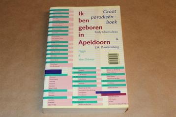 Ik Ben Geboren in Apeldoorn — Groot Parodieënboek beschikbaar voor biedingen
