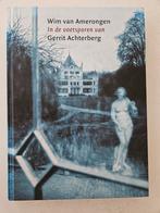 Wim van Amerongen - In de voetsporen van Gerrit Achterberg, 20e eeuw of later, Ophalen of Verzenden, Zo goed als nieuw, Wim van Amerongen