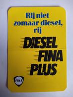 Sticker. FINA Diesel plus.  Rij niet zomaar diesel., Ophalen of Verzenden, Zo goed als nieuw