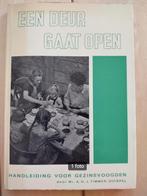 Een deur gaat open, handleiding voor gezinsvoogden, Boeken, Ophalen of Verzenden, Gelezen