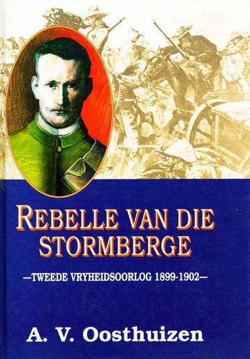 Rebelle Van Die Stormberge - A.V. Osthuizen / 9780799319927 beschikbaar voor biedingen