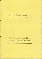 Harry Hoogstraten The Organ Works of Johann Sebastian Bach, Ophalen of Verzenden, Nieuw, Artiest
