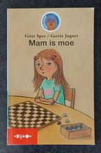 Gitte Spee / Gertie Jaquet - Mam is moe, Fictie algemeen, Gitte Spee ; Gertie Jaquet, Ophalen of Verzenden, Zo goed als nieuw