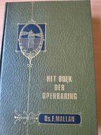 Het boek der Openbaring. Ds F Mallan. Deel 1, Boeken, Ds F Mallan, Christendom | Protestants, Ophalen of Verzenden, Zo goed als nieuw