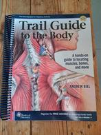 Trail Guide to the Body - 6e editie, Boeken, Studieboeken en Cursussen, Andrew Biel, Zo goed als nieuw, Beta, HBO