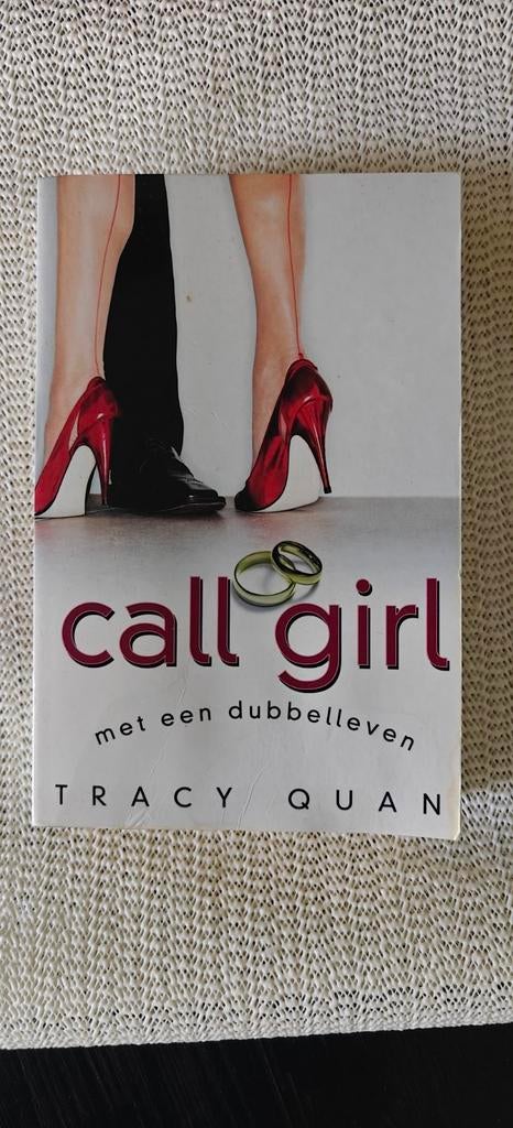 Call Girl met een dubbelleven - Tracy Quan, Boeken, Ophalen of Verzenden