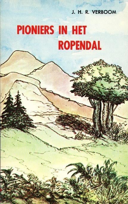 Pioniers in het Ropendal - J.H.R. Verboom, Boeken, Verzenden, Gelezen, J.H.R. Verboom, Christendom | Katholiek