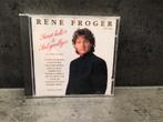 Cd rené froger “sweet bello’s &amp; sad goodbye’s, Ophalen of Verzenden, Zo goed als nieuw, Levenslied of Smartlap