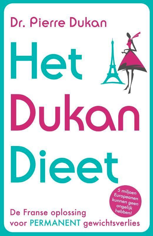 Dukan Dieet van dr. Pierre Dukan, Boeken, Gezondheid, Dieet en Voeding, Nieuw, Gezondheid en Conditie, Ophalen of Verzenden