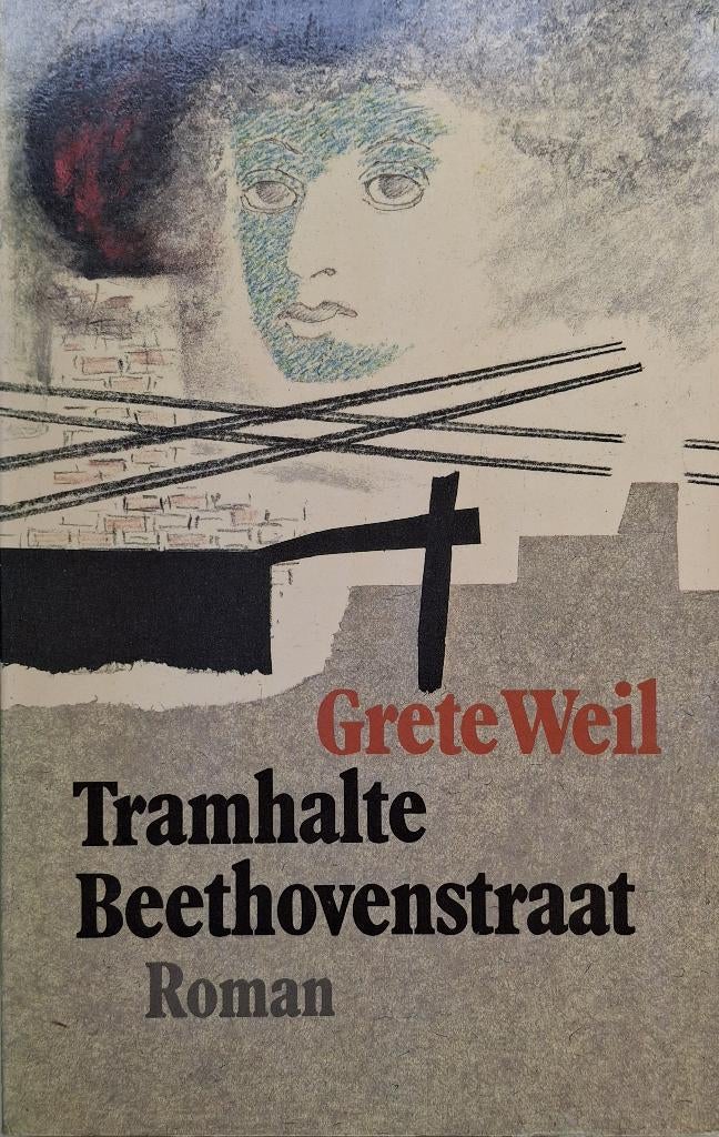 Grete Weil - Tramhalte Beethovenstraat, Boeken, Literatuur, Gelezen, Europa overig, Ophalen of Verzenden