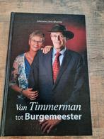Van timmerman tot burgemeester, Ophalen of Verzenden, Zo goed als nieuw, Overige