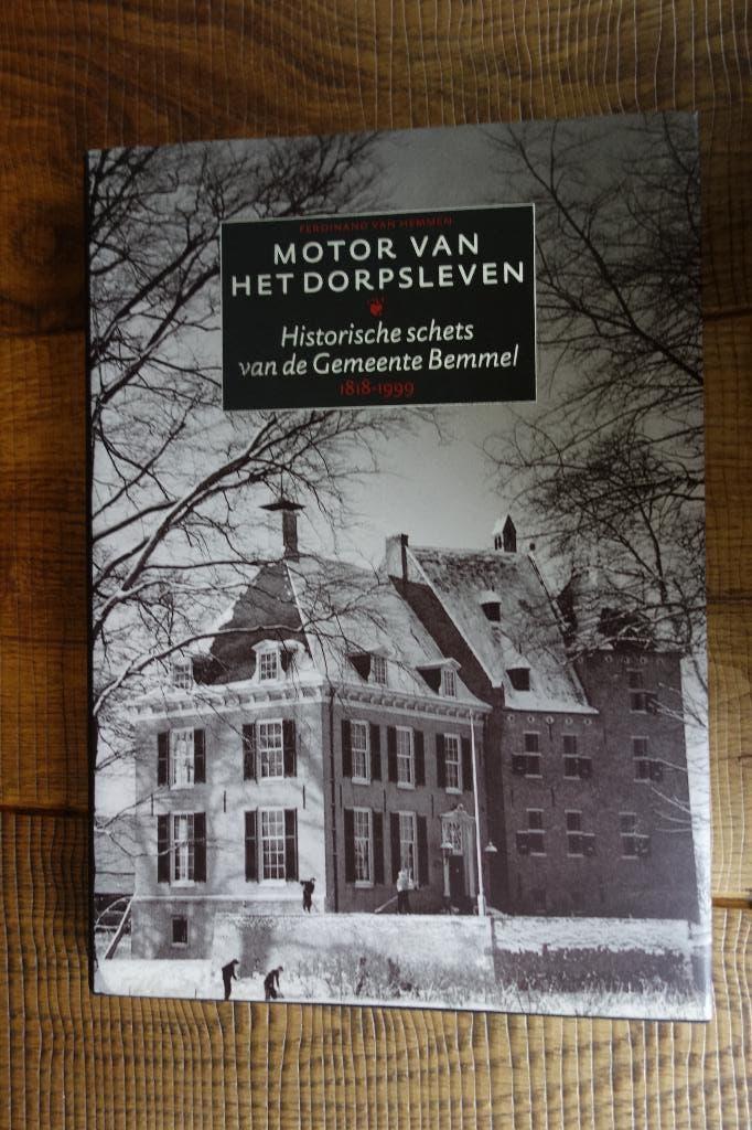 Motor van het dorpsleven (gemeente Bemmel (1818-1999), Ophalen of Verzenden, Zo goed als nieuw