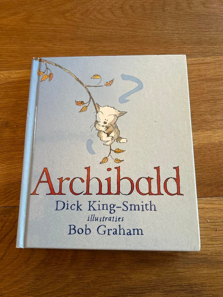 Archibald - Dick King-Smith - Kinderboek, Boeken, Ophalen of Verzenden, Zo goed als nieuw, Fictie algemeen