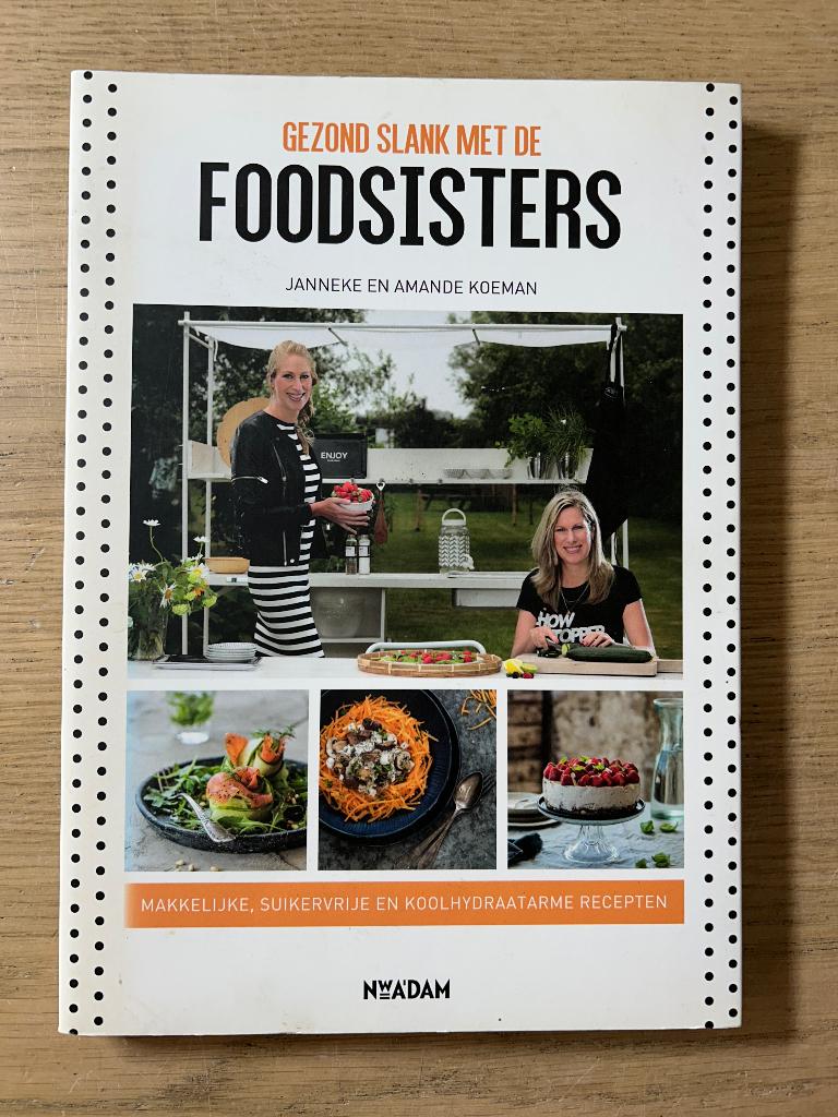 Gezond Slank met de Foodsisters, Boeken, Gezondheid, Dieet en Voeding, Ophalen of Verzenden, Zo goed als nieuw