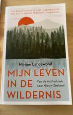 Mijn leven in de wildernis Miriam Lancewood, Ophalen of Verzenden, Nieuw, Europa