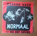 Normaal  - Oerend hard - Single is TOP, Gebruikt, Verzenden, 7 inch, Single