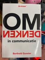 Omdenken in communicatie - Berthold Gunster, Ophalen of Verzenden, Gelezen