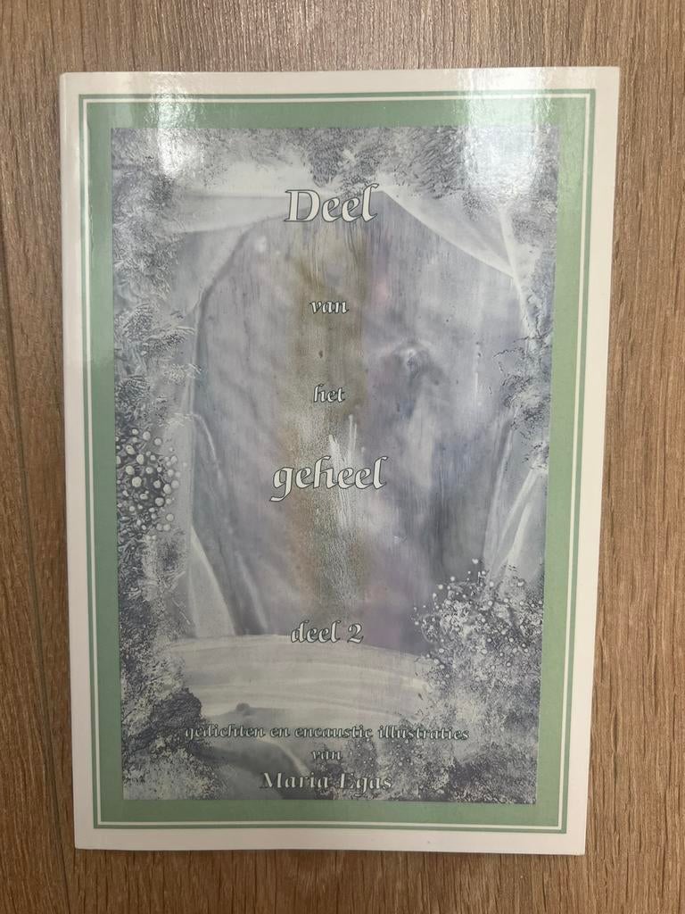 Boek Maria Egas - Deel van het geheel - Deel 2, Ophalen of Verzenden, Gelezen