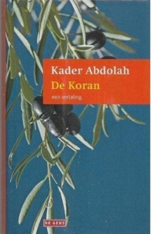 Kader Abdolah De koran Een vertaling, Boeken, Godsdienst en Theologie, Zo goed als nieuw, Ophalen of Verzenden