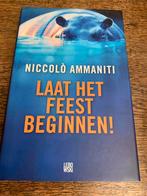 Niccoló Ammaniti: Laat het feest beginnen!, Boeken, Ophalen of Verzenden, Zo goed als nieuw