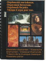 Orgelmuziek voor iedereen dl. 14 Klassieke diamanten, Muziek en Instrumenten, Bladmuziek, Orgel, Gebruikt, Verzenden, Klassiek