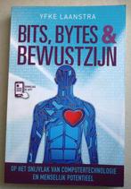 Bits, bytes & bewustzijn Yfke Laanstra, Gelezen, Yfke Laanstra, Verzenden, Maatschappij en Samenleving