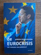 Jeroen Dijsselbloem - De Eurocrisis, Ophalen of Verzenden, Zo goed als nieuw, Jeroen Dijsselbloem, Nederland