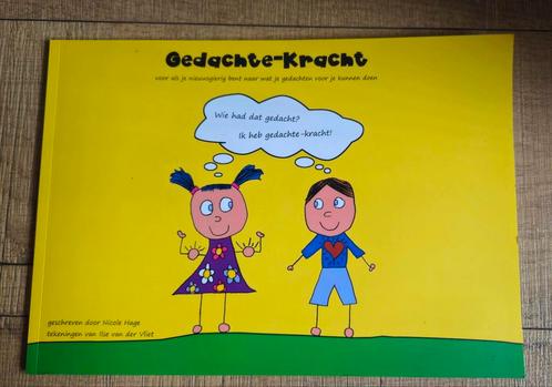 Nicole Hage - Gedachte-kracht, Boeken, Kinderboeken | Jeugd | onder 10 jaar, Zo goed als nieuw, Ophalen of Verzenden