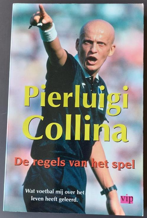 De regels van het spel - Pierluigi Collina - autobiografie, Boeken, Sportboeken, Gelezen, Balsport, Ophalen of Verzenden