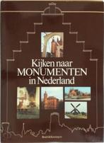 Kijken naar monumenten in Nederland, Ophalen of Verzenden, Gelezen, Overige onderwerpen