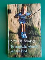 Selma H. Fraiberg - De magische wereld van het kind, Ophalen of Verzenden, Selma H. Fraiberg