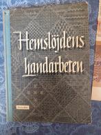 Hemslöjdens handarbeten - Handwerkboek, Ophalen of Verzenden